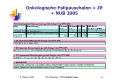 Onkologische-Fallpauschalen + ZE + NUB 2005