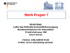 Noch Fragen