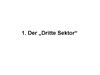 1. Der 'Dritte Sektor'