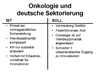 Onkologie und deutsche Sektorierung