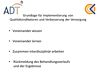 Grundlage fr Implementierung von Qualittsindikatoren und Verbesserung der Versorgung