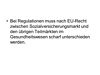 Bei Regulationen muss nach EU-Recht ... unterschieden werden