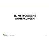 II. Methodische Anmerkungen