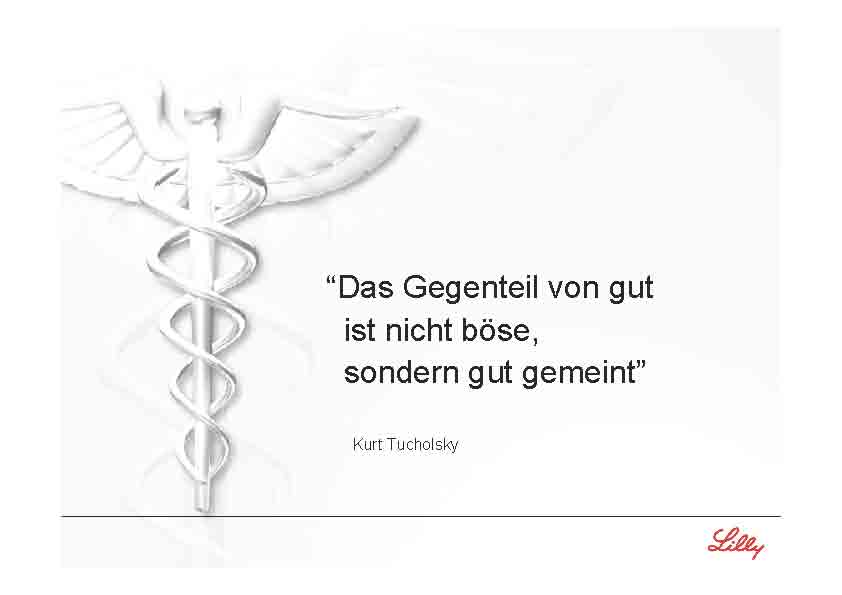 Das Gegenteil von gut ...