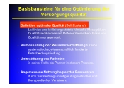 Basisbausteine fr eine Optimierung der Versorgungsqualitt