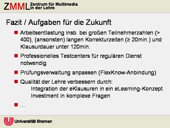 Fazit / Aufgaben f�r die Zukunft